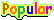Popular